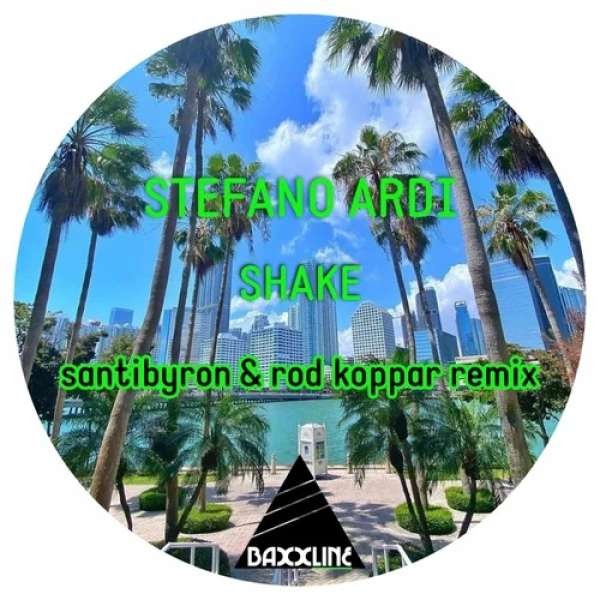Stefano Ardi - Shake (Santibyron & Rod Koppar Remix)