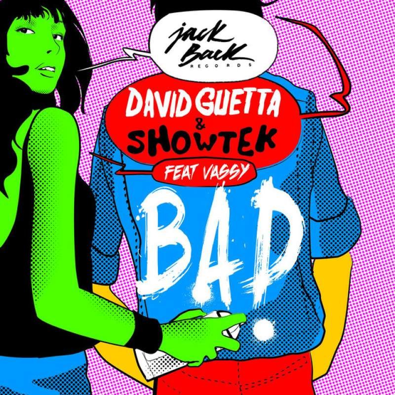 David Guetta & Showtek - Bad (BALIXONN Bootleg)