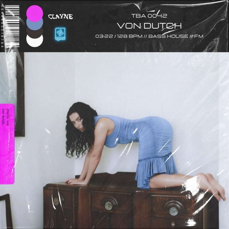 Charli xcx - Von Dutch (Clayne Remix)