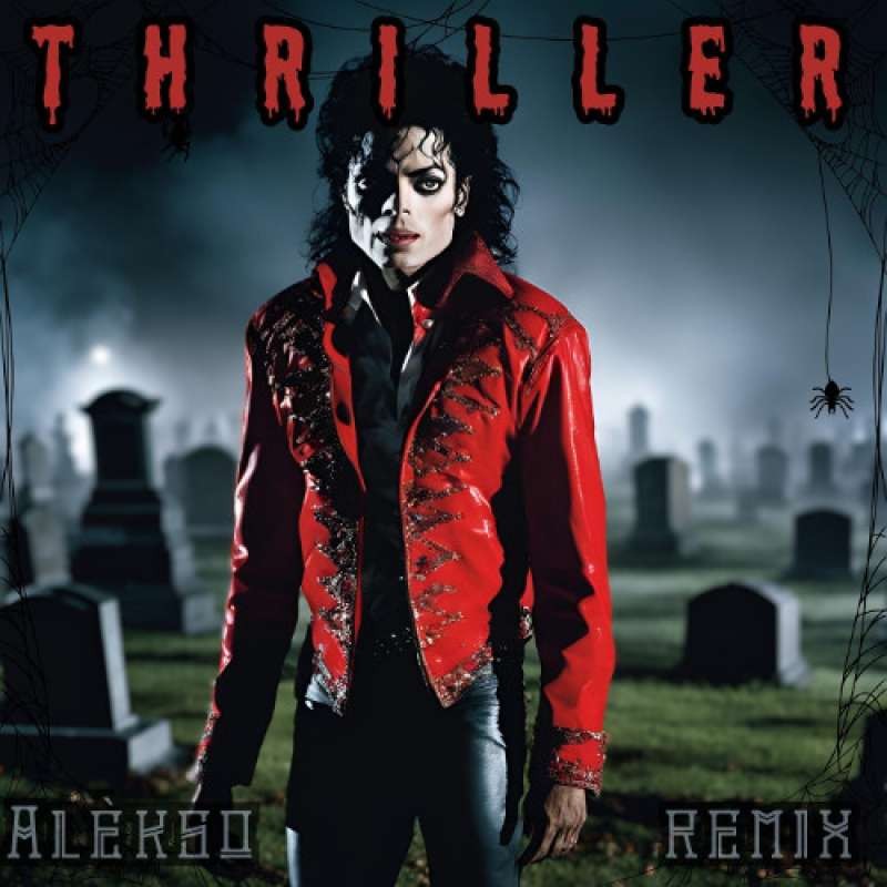 Michael Jackson - Thriller (Alèkso Remix)