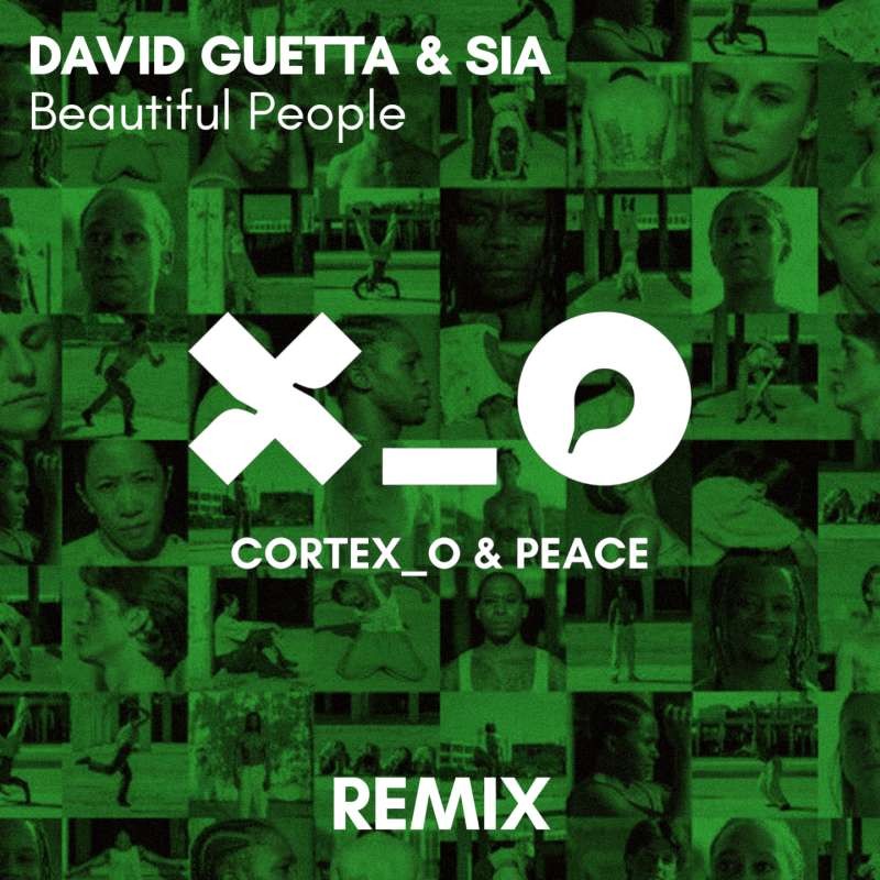 David Guetta & Sia - Beautiful People (Cortex_o & Peace Remix)