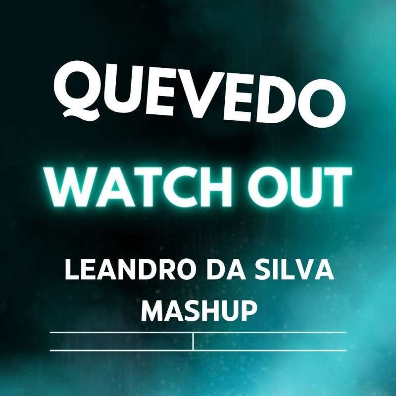 Quevedo - Bzrp Music Sessions Vol. 52 (Leandro Da Silva Mashup)