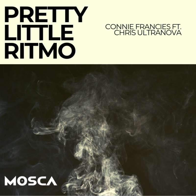 Connie Francies ft. Chris Ultranove - Pretty Little Ritmo (Mosca Mashup)