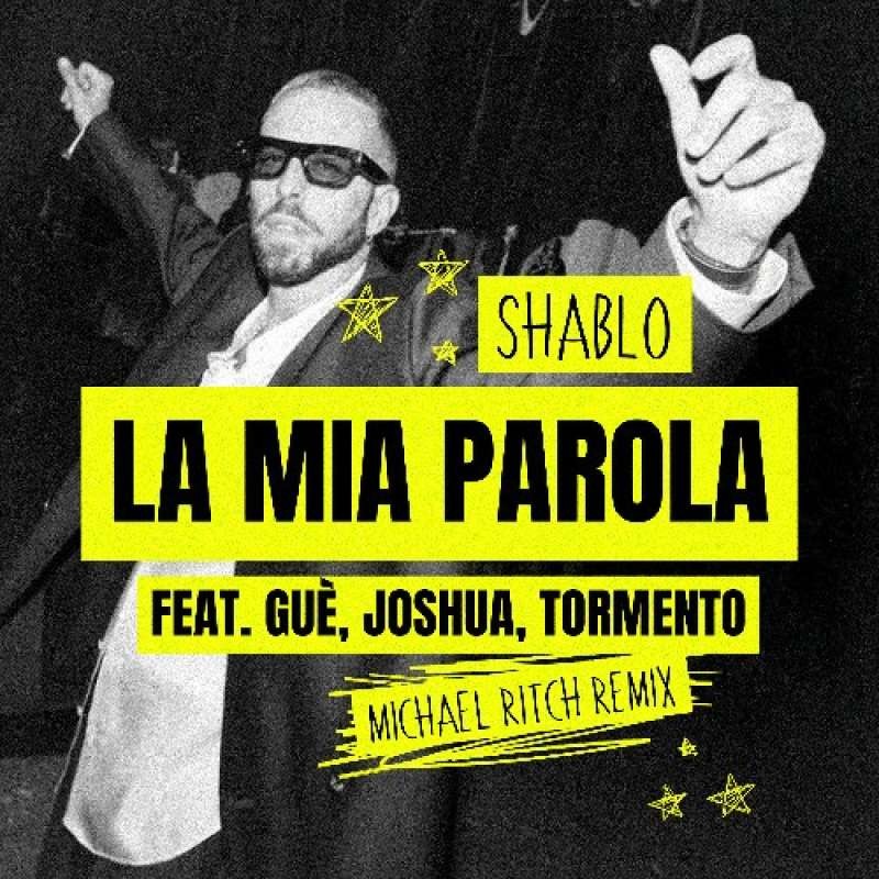 Shablo - La Mia Parola (Michael Ritch Remix)