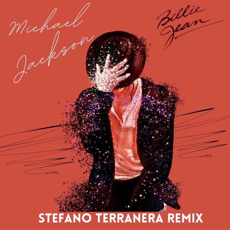 Michael Jackson - Billie Jean ( Stefano Terranera Remix )