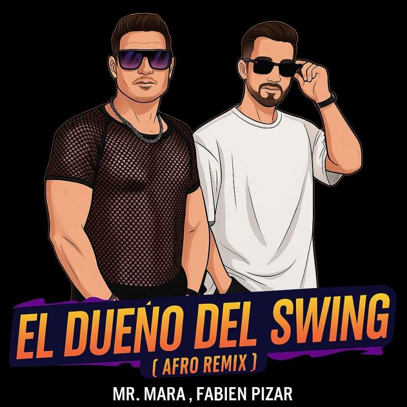 LOS LOCOS - La Dueña del Swing  (MR.MARA & Fabien Pizar Remix)