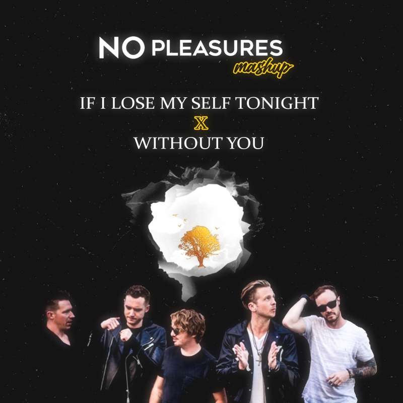 OneRepublic - If I Lose Myself (NO PLEASURES Mashup)