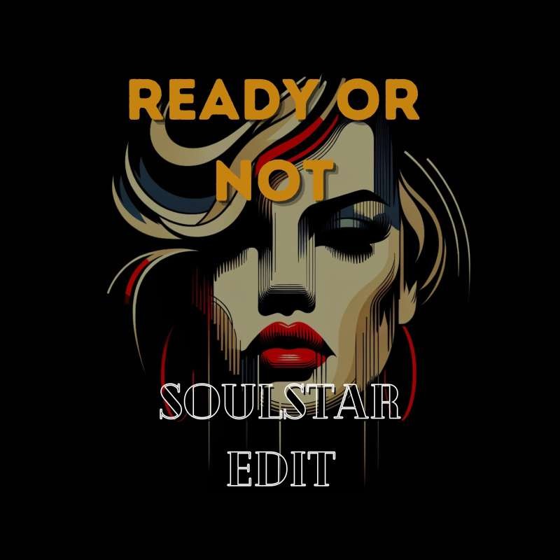 The Fugees - Ready or Not (DJ Soulstar Edit)