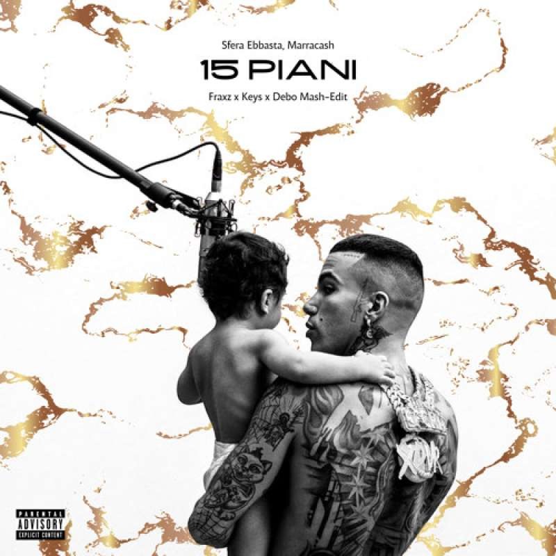Sfera Ebbasta & Marracash - 15 Piani (Fraxz & Keys & Debo Mashup)