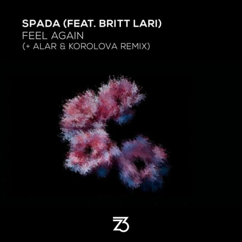Spada Feat Britt Lari - Feel Again (Alar & Korolova Remix)