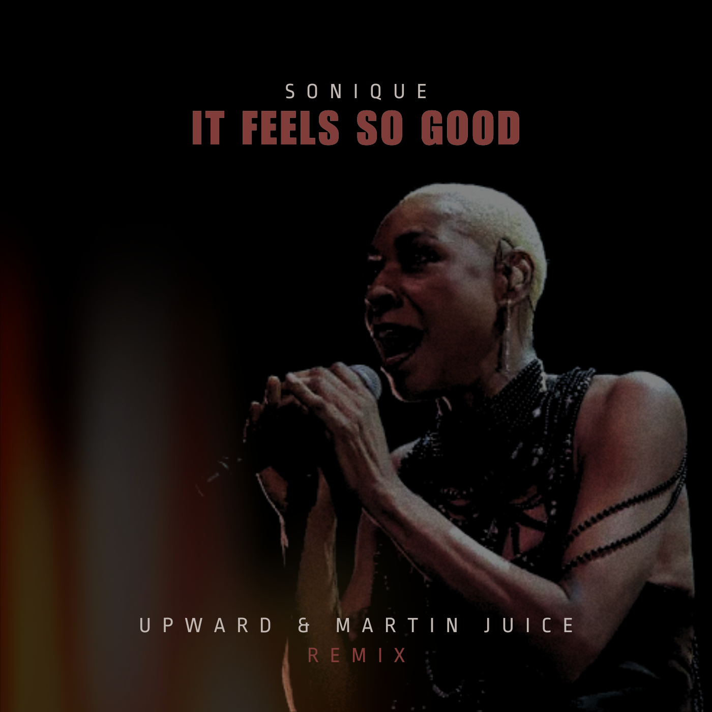 Sonique - It Feels So Good (UPWARD Remix)