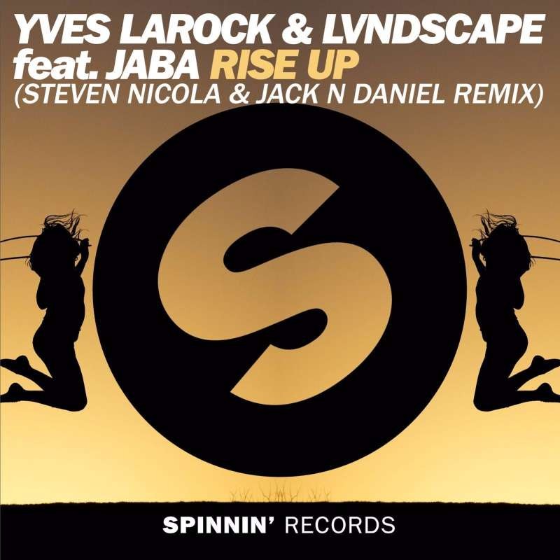 Yves LaRock - Rise Up (Steven Nicola & Jack N Daniel Remix)