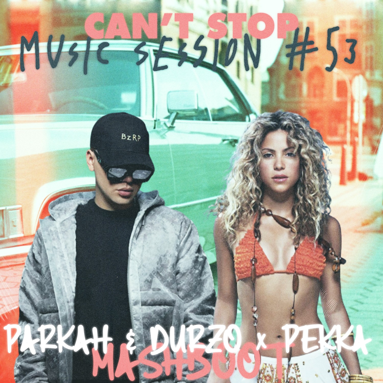 Shakira: Bzrp Music Sessions, Vol. 53 (PARKAH, DURZO, Pekka Mashup)
