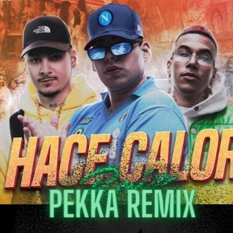Sfera Ebbasta - Hace Calor (Pekka Remix)