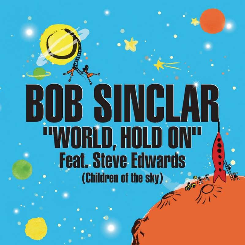 Bob Sinclar - World, Hold On (Symon Jump Mashup)