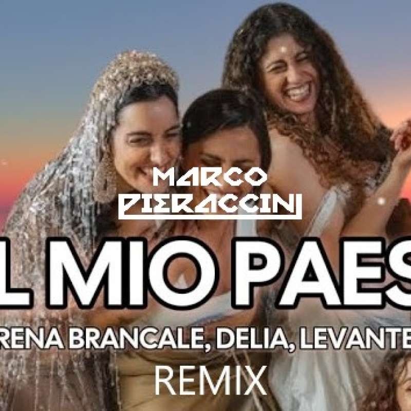 Serena Brancale ft Levante, DIANA - Al Mio Paese (Marco Pieraccini Remix)
